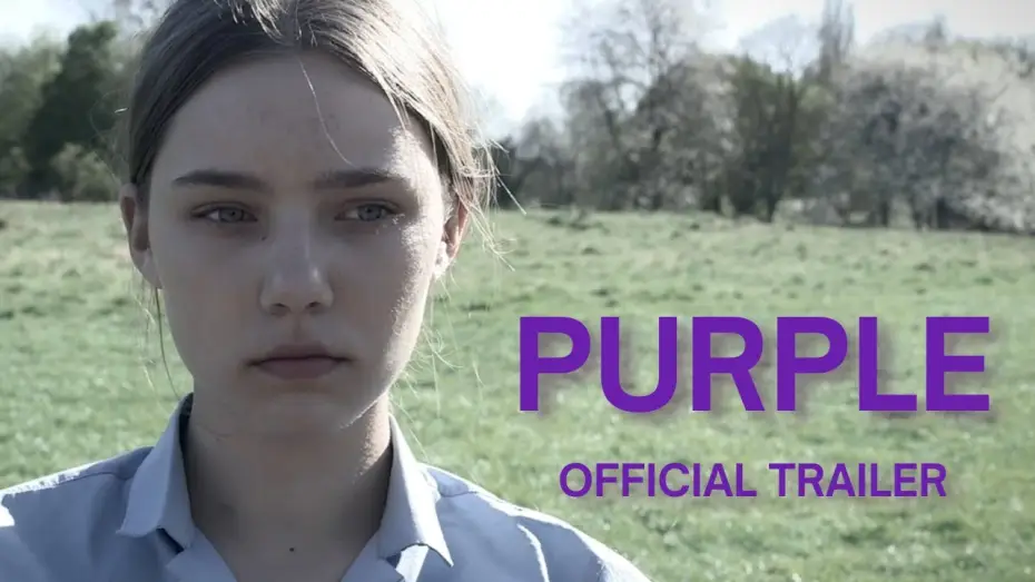 Відео до фільму Purple — Purple - Trailer (Short Drama Film)