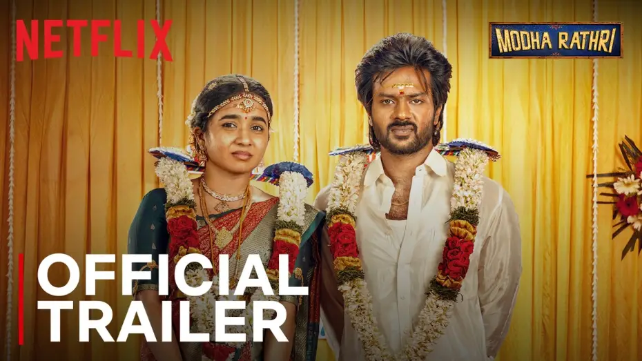 Відео до фільму மொத ராத்திரி — Modha Rathri | Official Trailer | Anishma Anilkumar, Rishikanth | Netflix India