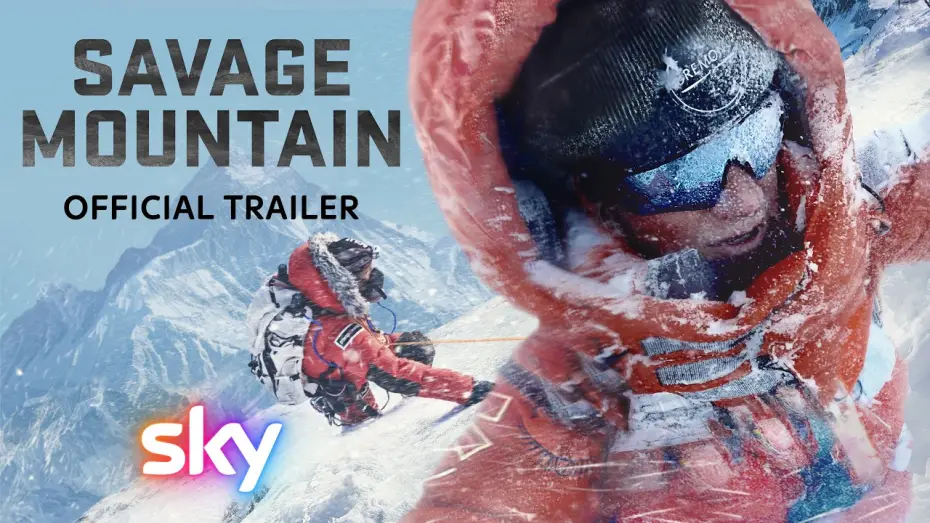 Відео до фільму Savage Mountain — Official Trailer