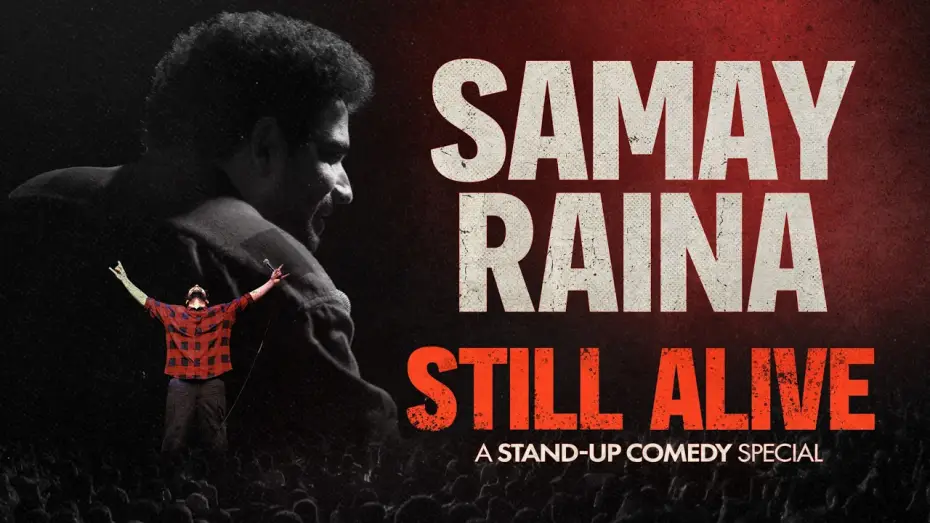 Відео до фільму Samay Raina: Still Alive — Samay Raina - STILL ALIVE (Full Special)