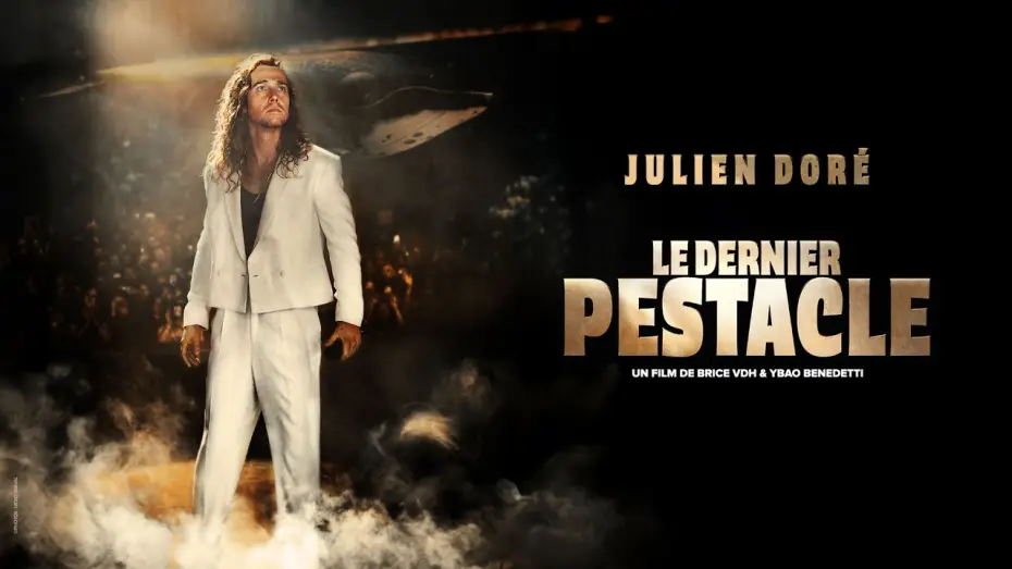 Відео до фільму Julien Doré - Le Dernier Pestacle — Julien Doré - Le Dernier pestacle (Extrait)