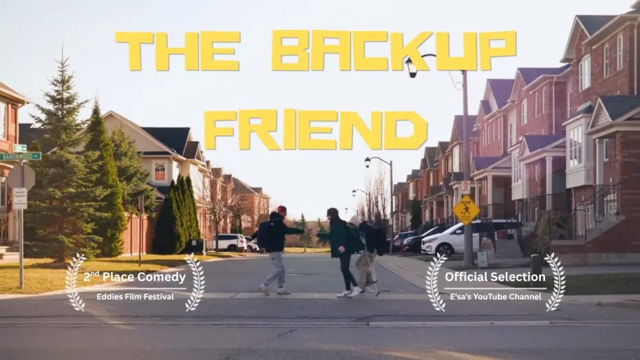 Відео до фільму The Backup Friend — "The Backup Friend" | Comedy Short Film