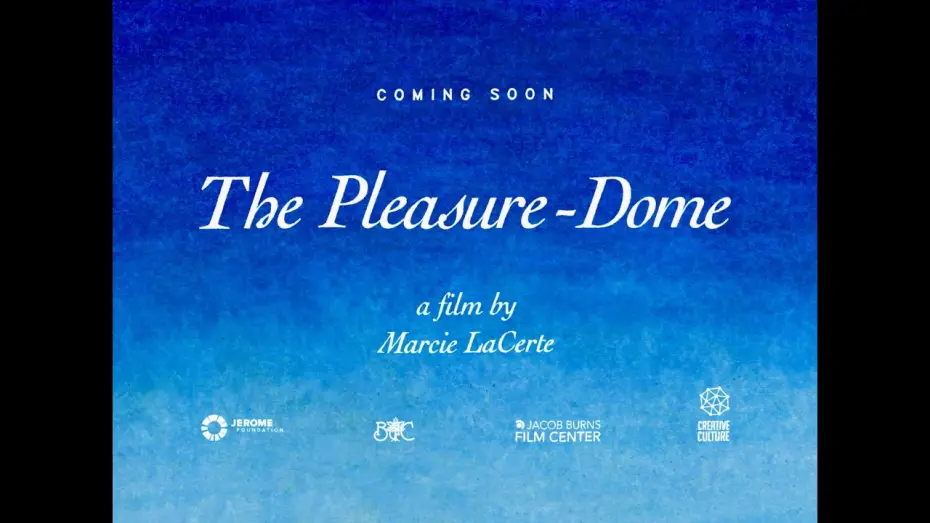 Відео до фільму The Pleasure-Dome — The Pleasure-Dome (trailer)