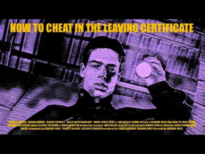 Відео до фільму How to Cheat in the Leaving Certificate — How to Cheat in the Leaving Certificate