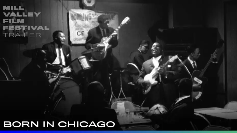 Відео до фільму Born In Chicago — Official Trailer