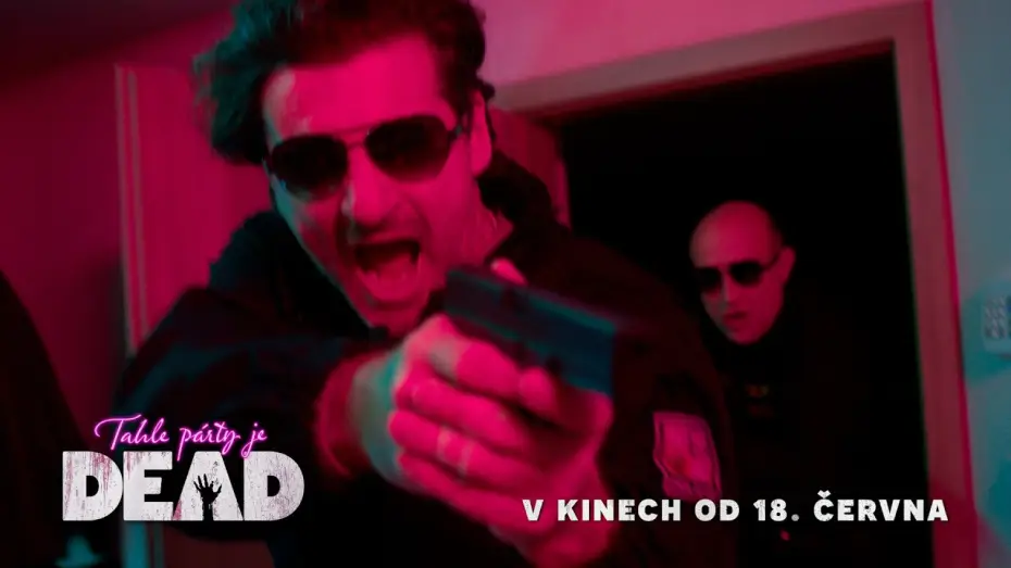 Відео до фільму Tahle párty je DEAD — Tahle párty je DEAD - Spot 6