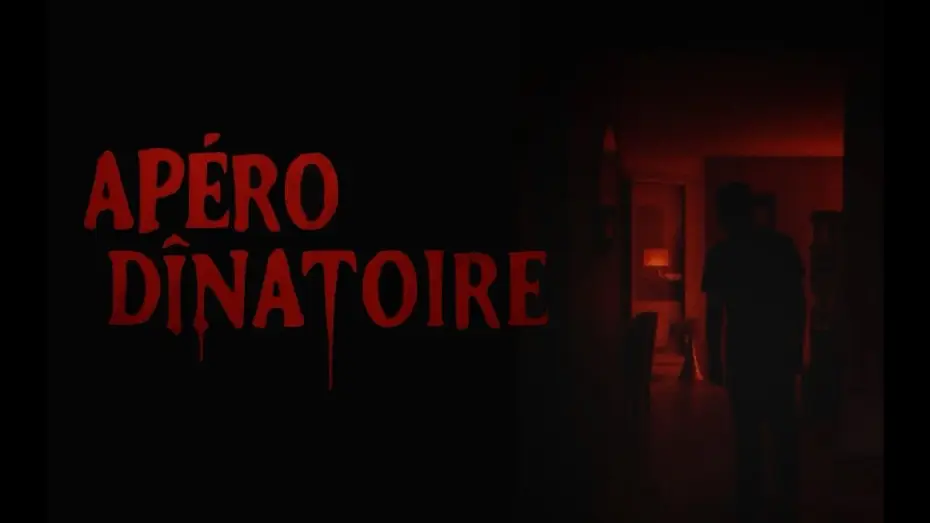 Відео до фільму Ap&eacute;ro D&icirc;natoire | Ap&eacute;ro Dinatoire