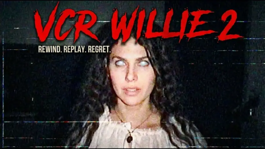 Відео до фільму VCR Willie: Tape 2 — VCR Willie: Tape 2 Preview 1