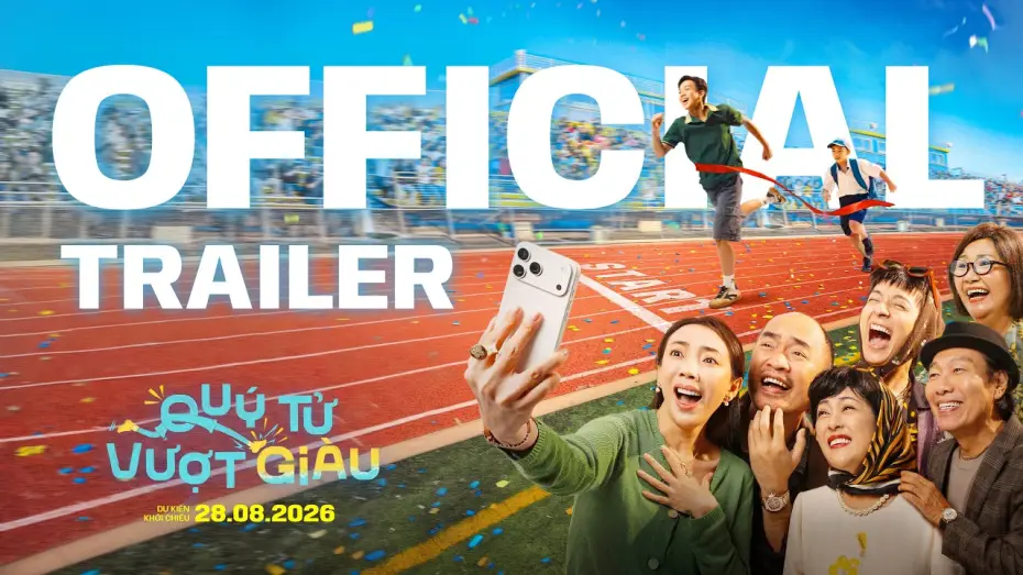 Відео до фільму Quý Tử Vượt Giàu — QUÝ TỬ VƯỢT GIÀU | MAIN TRAILER | DỰ KIẾN KHỞI CHIẾU: 28.08.2026