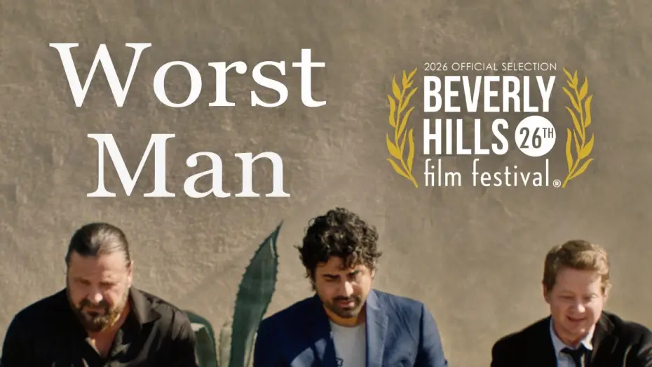 Відео до фільму Worst Man — “Worst Man" Short Film (Jason Earles, Chris Van Vliet, James Storm) Beverly Hills Film Festival 2026