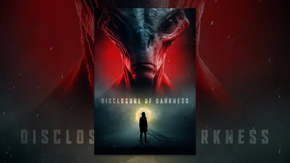 Відео до фільму Disclosure of Darkness — Disclosure of Darkness