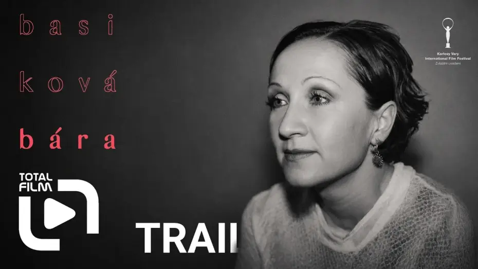Відео до фільму Bára Basiková — Bára Basiková (2026) oficiální trailer /KVIFF - Zvláštní uvedení/