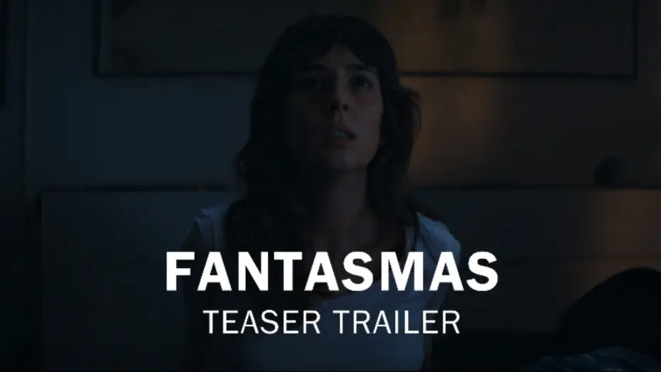 Відео до фільму Fantasmas — Fantasmas (Short Horror Film) - Teaser Trailer