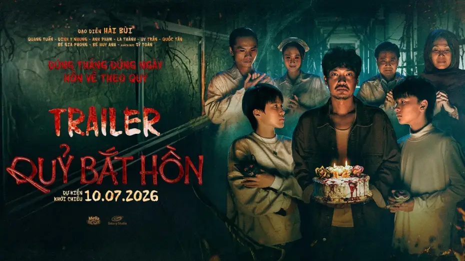 Відео до фільму Quỷ Bắt Hồn — QUỶ BẮT HỒN trailer - KC: 10.07.2026