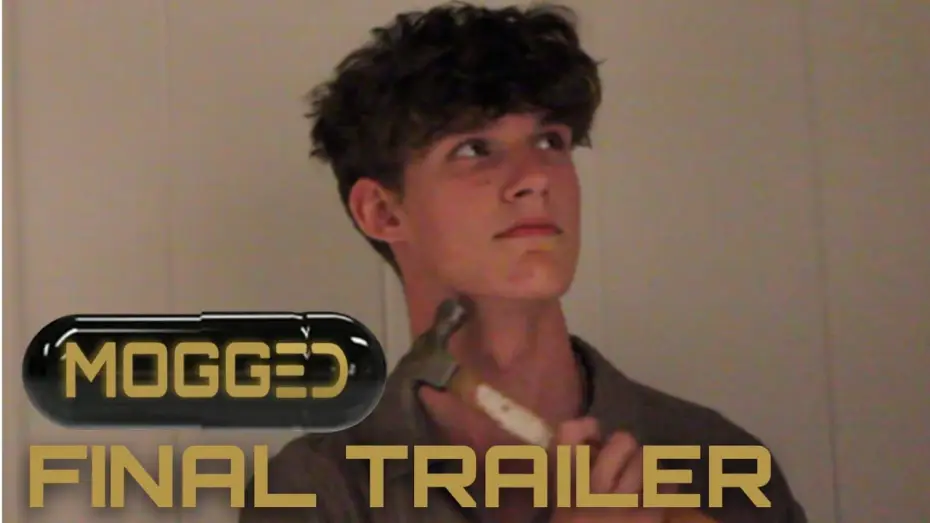 Відео до фільму MOGGED: A Looksmaxxing Romcom — MOGGED: A Looksmaxxing Romcom | Final Trailer