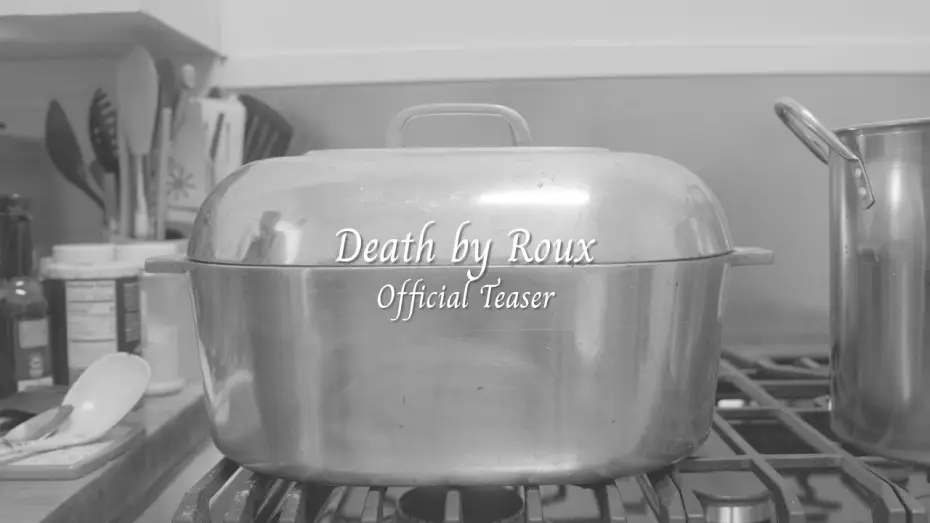 Відео до фільму Death by Roux | Death by Roux - Teaser