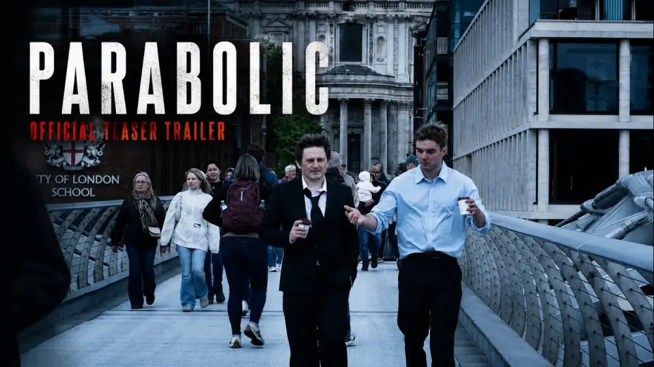 Відео до фільму Parabolic | PARABOLIC | Trailer | London Action Crime Thriller