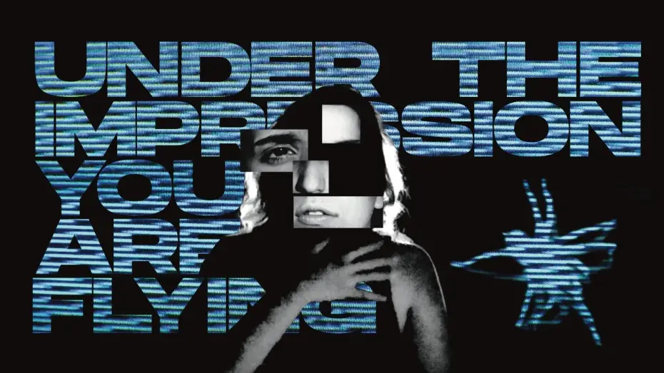 Відео до фільму Under The Impression You Are Flying — UNDER THE IMPRESSION YOU ARE FLYING // short film
