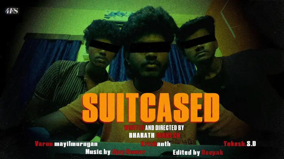 Відео до фільму Suitcased | SUITCASED | Short film | Krishanth | Varun | Yokesh S.D | 4FS