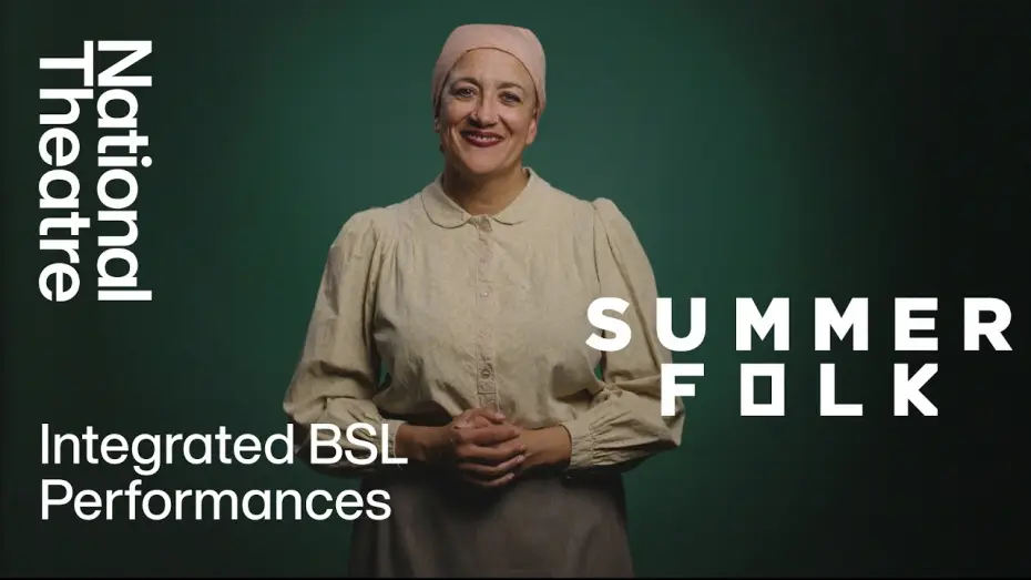 Відео до фільму National Theatre at Home: Summerfolk | Summerfolk | Integrated BSL | National Theatre