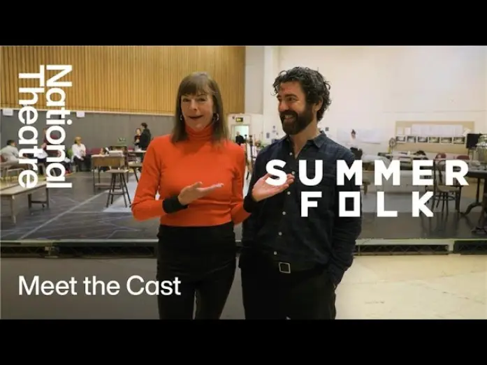 Відео до фільму National Theatre at Home: Summerfolk | Summerfolk | Meet The Cast | National Theatre