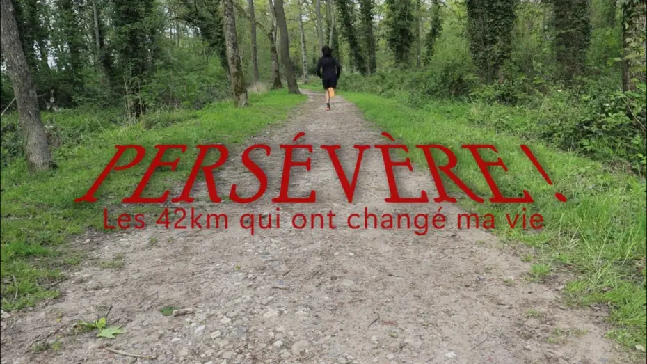 Відео до фільму Persévère! Les 42km qui ont changé ma vie — BANDE-ANNONCE | Persévère ! Les 42km qui ont changé ma vie
