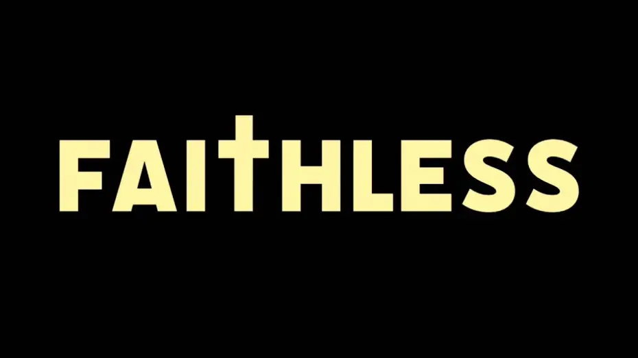 Відео до фільму Faithless — Faithless (2026) | Official Teaser Trailer