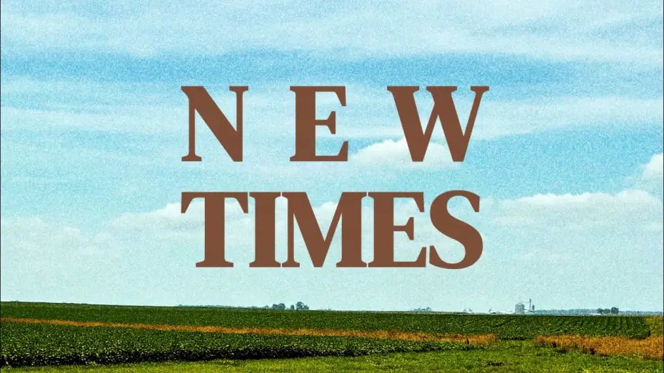 Відео до фільму New Times — New Times (A Short Film) | Title Reveal