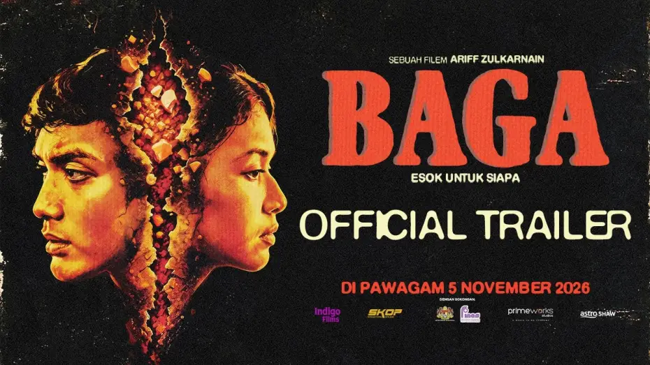 Відео до фільму BAGA : Esok Untuk Siapa — BAGA - OFFICIAL TRAILER | AKAN DATANG 5 NOVEMBER