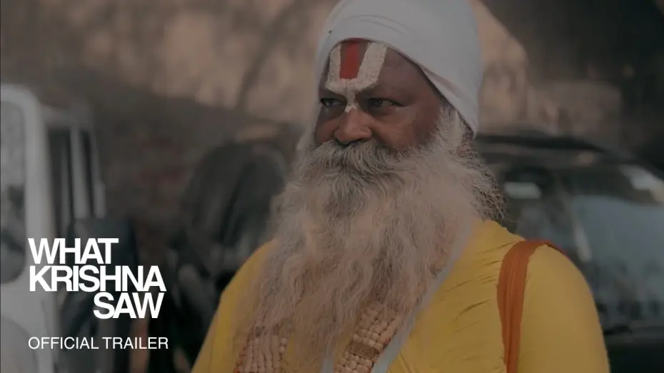 Відео до фільму What Krishna Saw — What Krishna Saw | Official Trailer