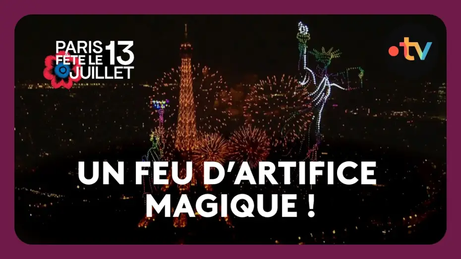 Відео до фільму Le Concert de Paris 2026 — Le magnifique feu d’artifice de Paris sur la Tour Eiffel - 13 juillet 2026