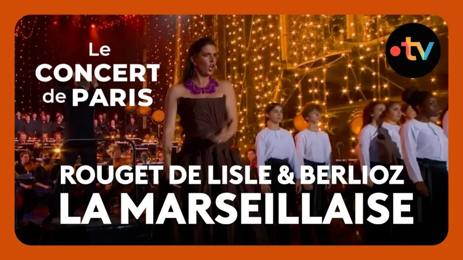 Відео до фільму Le Concert de Paris 2026 — « La Marseillaise » par Farrah El-Dibany, le Chœur et la Maîtrise de Radio France