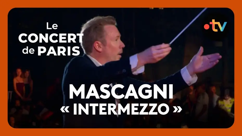 Відео до фільму Le Concert de Paris 2026 — Cavalleria rusticana : « Intermezzo » (Pietro Mascagni) par l’Orchestre National de France