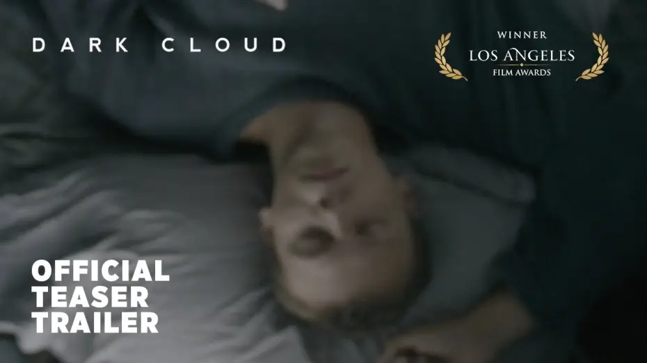 Відео до фільму Dark Cloud — DARK CLOUD - Official Teaser Trailer