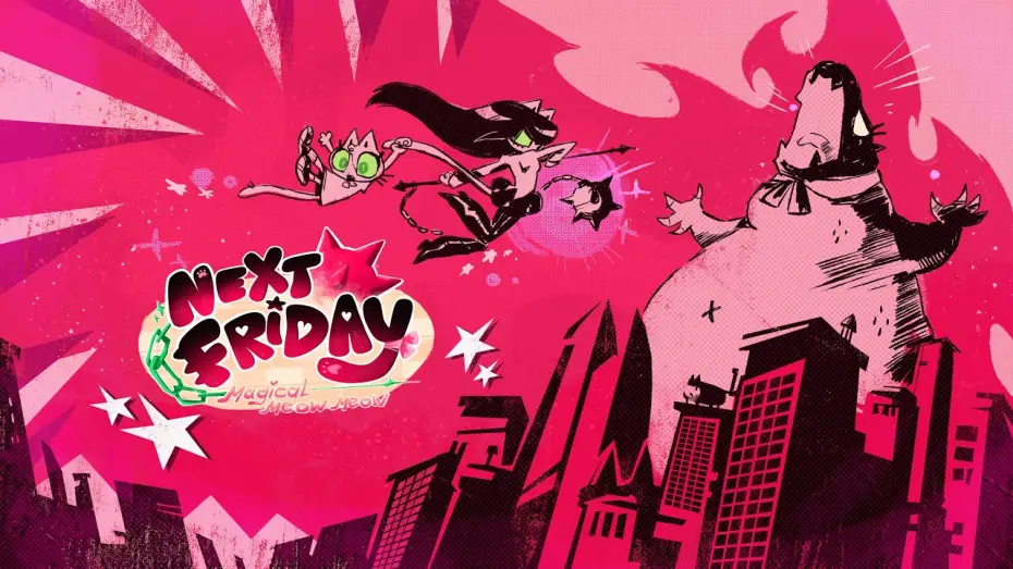 Відео до фільму Next Friday - Magical Meow Meow | NEXT FRIDAY: MAGICAL MEOW MEOW - PILOT