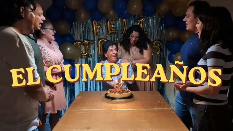 Відео до фільму El Cumplea&ntilde;os | EL CUMPLEA&Ntilde;OS