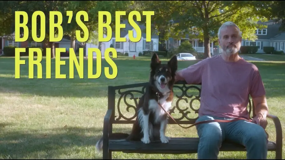 Відео до фільму Bob's Best Friends — BOB'S BEST FRIENDS  - Trailer