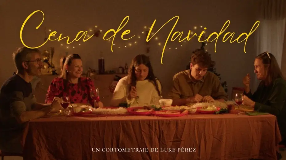 Відео до фільму Cena de navidad — Cena de navidad | Cortometraje