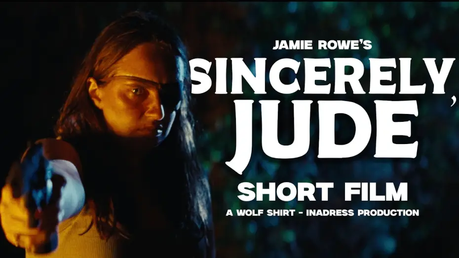 Відео до фільму Sincerely, Jude — Sincerely, Jude - A Short Thriller Film by Jamie Rowe | Wolf Shirt