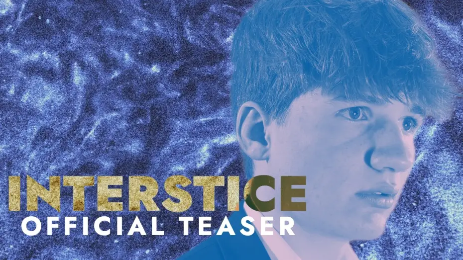 Відео до фільму Interstice — INTERSTICE (SHORT FILM) - TEASER