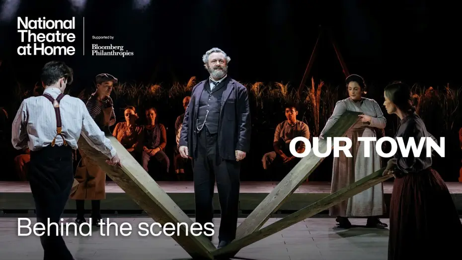 Відео до фільму Our Town — Behind the scenes of Our Town with Michael Sheen | National Theatre at Home