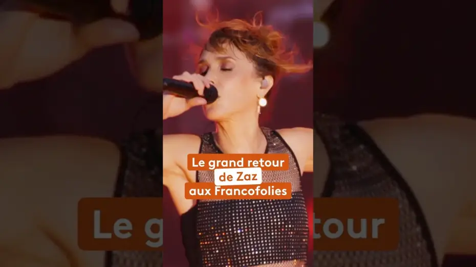 Відео до фільму Zaz aux Francofolies de la Rochelle — Le grand retour de Zaz aux Francofolies 2026