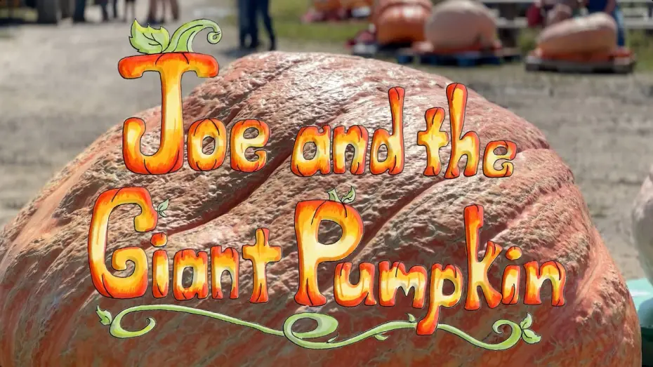 Відео до фільму Joe and the Giant Pumpkin — Joe and the Giant Pumpkin (2026) | Official Trailer