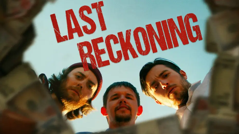 Відео до фільму Last Reckoning — INDIE CRIME MOVIE TRAILER - Last Reckoning