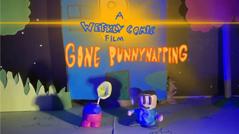 Відео до фільму A Weekly Comic Film: Gone Bunnynapping — A Weekly Comic Film: Gone Bunnynapping