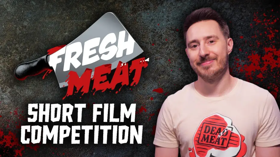 Відео до фільму Fresh Meat Anthology: Volume One — Fresh Meat: Rules for submitting your short film