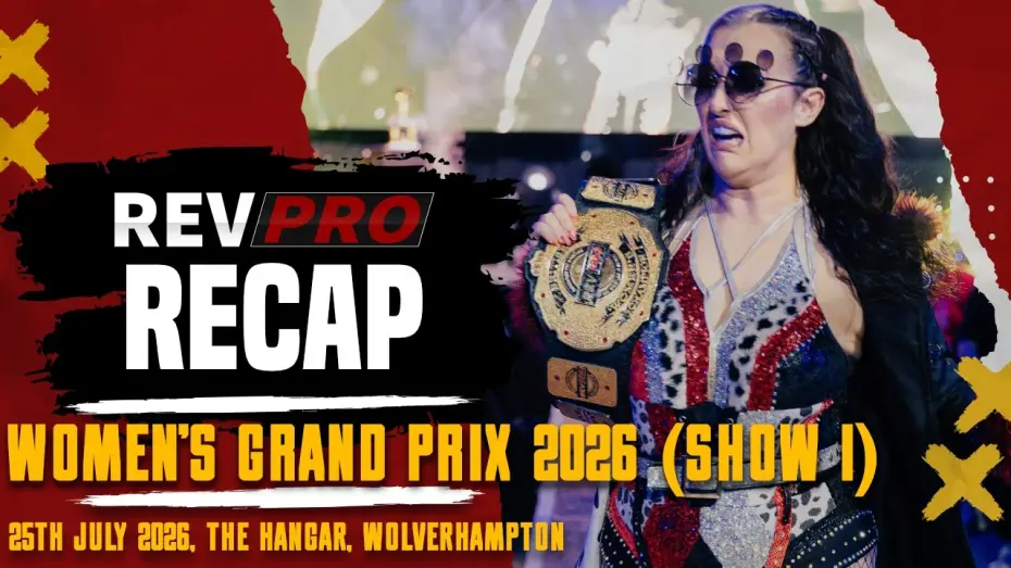 Відео до фільму RevPro: Womens's Grand Prix — RevPro Recap | Women's Grand Prix 2026 (Show 1)