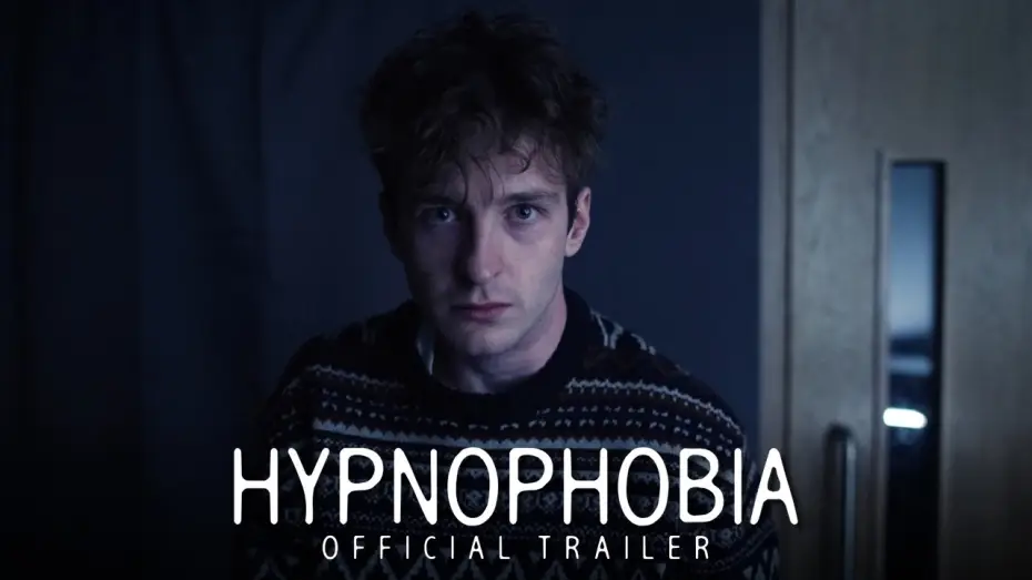 Відео до фільму Hypnophobia — Hypnophobia | Official Trailer