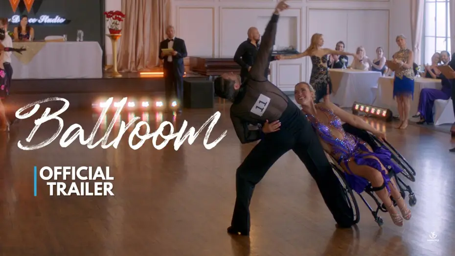 Відео до фільму Ballroom — Official Trailer