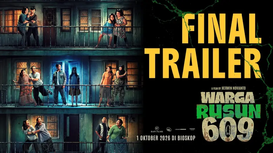 Відео до фільму Warga Rusun 609 — RESIDENTS OF APARTMENT 609 - FINAL TRAILER